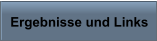 Ergebnisse und Links