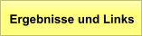 Ergebnisse und Links